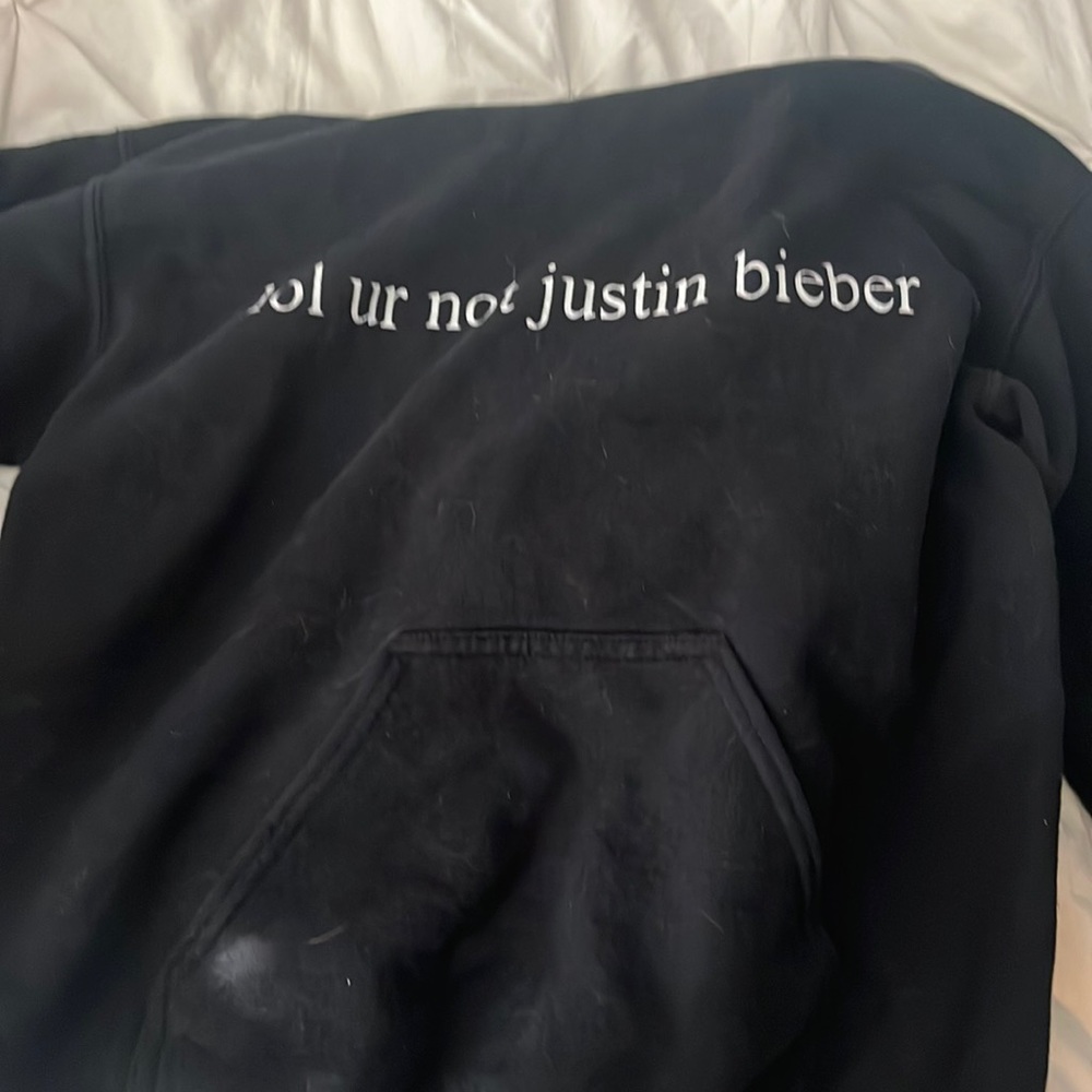 lol ur not justin bieber hoodie